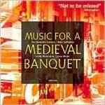 Music for a Medieval Banquet - CD Audio di Newberry Consort
