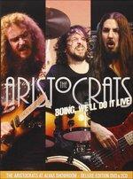 Boing, We'll Do it Live! - CD Audio + DVD di Aristocrats