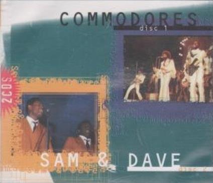 Sam & Dave / Commodores - CD Audio di Commodores,Sam & Dave