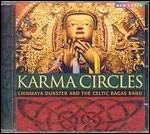 Karma Circles - CD Audio di Chinmaya Dunster