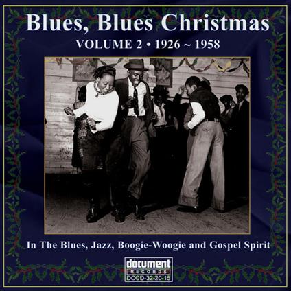 Blues Blues Christmas 2 1926-1958 - CD Audio
