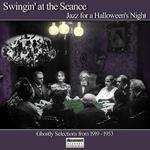 Swingin' At The Seance