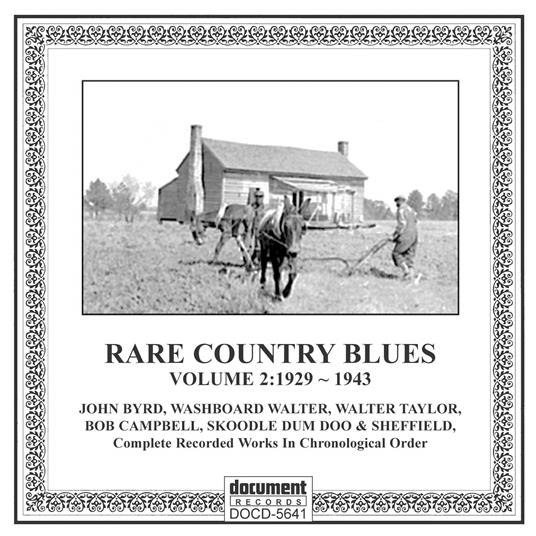 Rare Country Blues 2: 1929-1943 - CD Audio