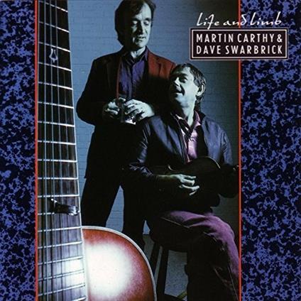 Life and Limb - CD Audio di Martin Carthy,Dave Swarbrick