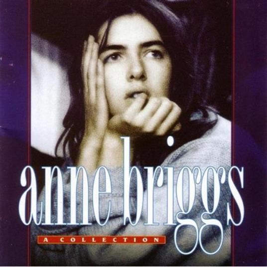 A Collection - CD Audio di Anne Briggs
