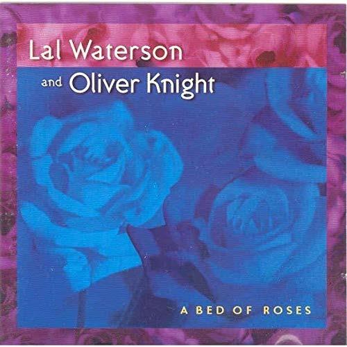 A Bed of Roses - CD Audio di Oliver Knight,Lal Waterson