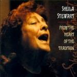 From the Heart of the Tra - CD Audio di Sheila Stewart