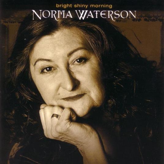 Bright Shiny Morning - CD Audio di Norma Waterson