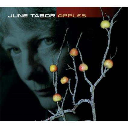 Apples - CD Audio di June Tabor
