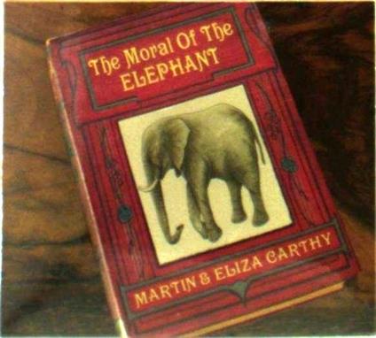 The Moral of the Elephant - CD Audio di Martin Carthy,Eliza Carthy