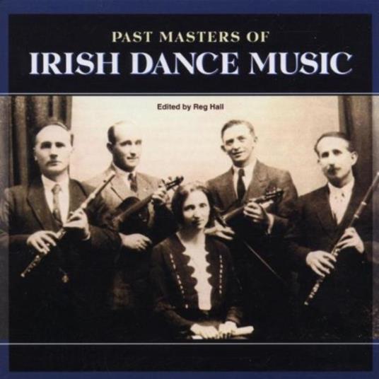 Past Masters of Irish Dan - CD Audio