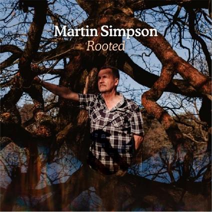 Rooted - Vinile LP di Martin Simpson