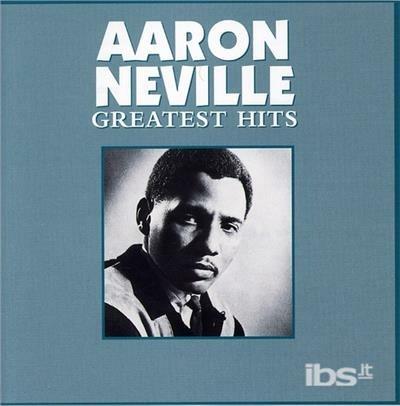 Greatest Hits - CD Audio di Aaron Neville