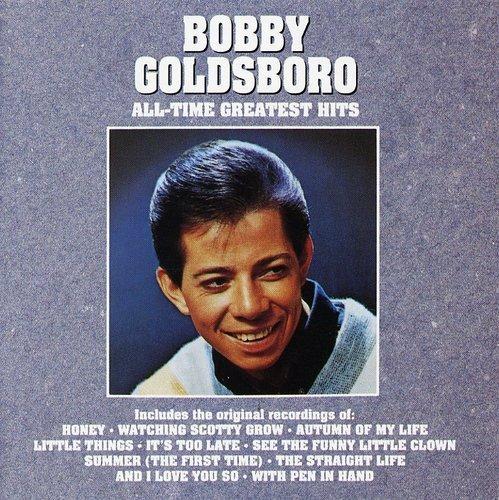 Alll-Time Greatest Hits - CD Audio di Bobby Goldsboro
