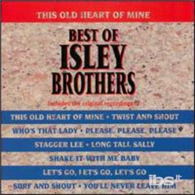Best Of Isley Brothers - CD Audio di Isley Brothers