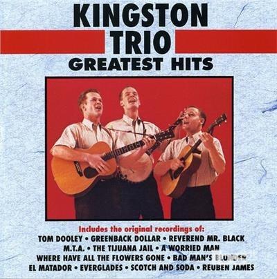 Greatest Hits - CD Audio di Kingston Trio
