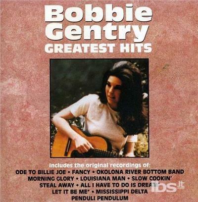 Greatest Hits - CD Audio di Bobbie Gentry