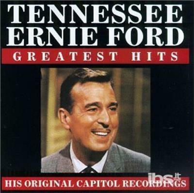 Greatest Hits - CD Audio di Tennessee Ernie Ford
