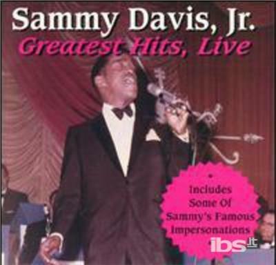Greatest Hits Live - CD Audio di Sammy Davis Jr.
