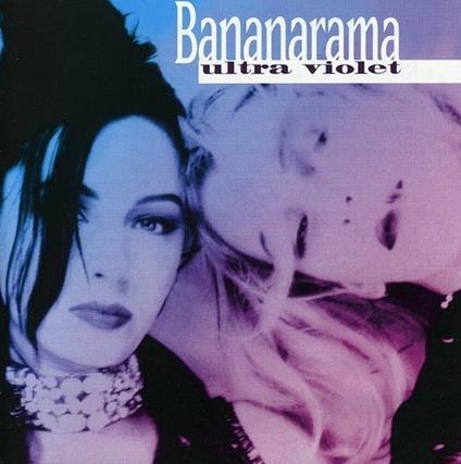 Ultra Violet - CD Audio di Bananarama