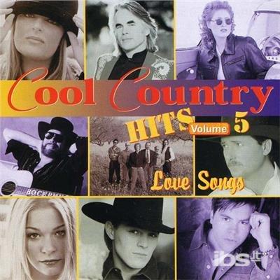 Cool Country Hits 5 - CD Audio