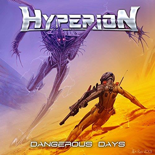 Dangerous Days - CD Audio di Hyperion