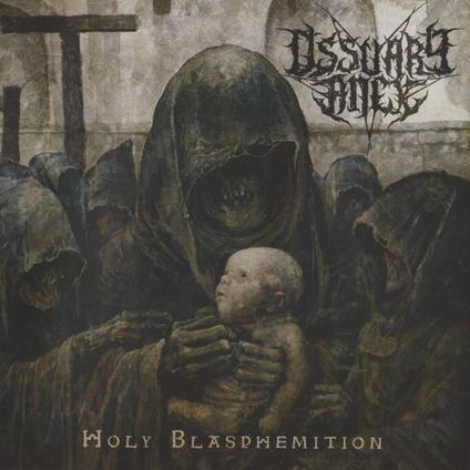 Holy Blasphemition - CD Audio Singolo di Ossuary Anex
