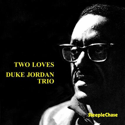 Two Loves - CD Audio di Duke Jordan