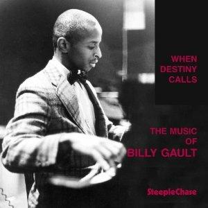 When Destiny Calls - CD Audio di Billy Gault