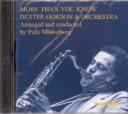 More than you know - CD Audio di Dexter Gordon