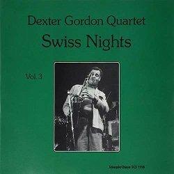 Swiss Nights vol.3 (180 gr.) - Vinile LP di Dexter Gordon
