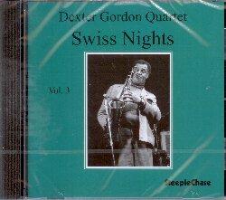 Swiss Nights vol.3 - CD Audio di Dexter Gordon