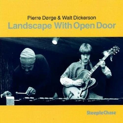 Lanscape with Open Door - CD Audio di Pierre Dorge,Walt Dickerson