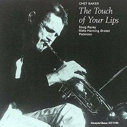 Touch of Your Lips (180 gr.) - Vinile LP di Chet Baker