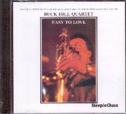 Easy to Love - CD Audio di Buck Hill