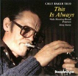 This Is Always (180 gr.) - Vinile LP di Chet Baker