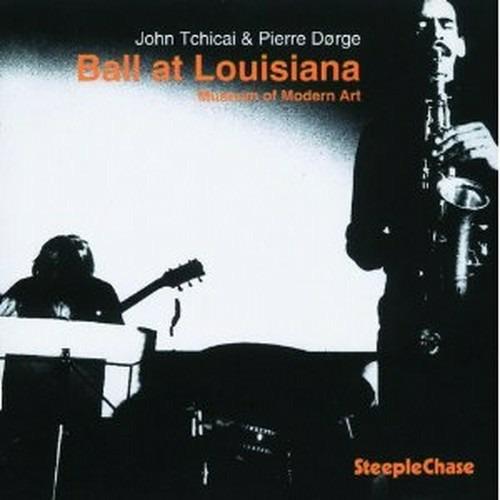 Ball at Louisiana - CD Audio di Pierre Dorge,John Tchicai