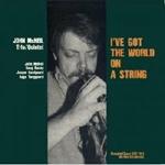I've Got the World on a String
