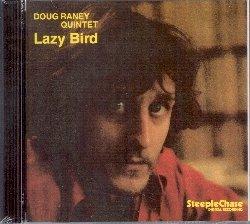 Lazy Bird - CD Audio di Doug Raney