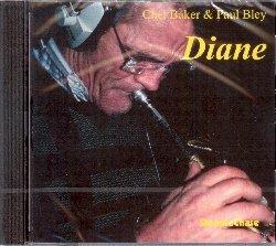 Diane - CD Audio di Chet Baker,Paul Bley