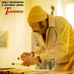 Tenderness - Vinile LP di Walt Dickerson