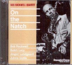 On the Natch - CD Audio di Bob Rockwell