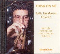 Think on me - CD Audio di Eddie Henderson