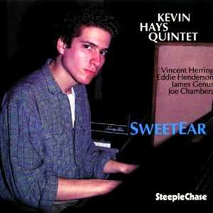 CD Sweet Ear Kevin Hays