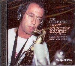 Just Cole Porter - CD Audio di Larry Schneider