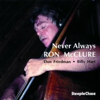 Never Always - CD Audio di Ron McClure