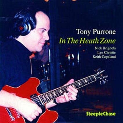 In the Heath Zone - CD Audio di Tony Purrone