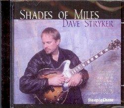 Shades of Miles - CD Audio di Dave Stryker