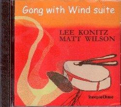 Gong with Wind Suite - CD Audio di Lee Konitz,Matt Wilson