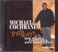 Pathways - CD Audio di Michael Cochrane